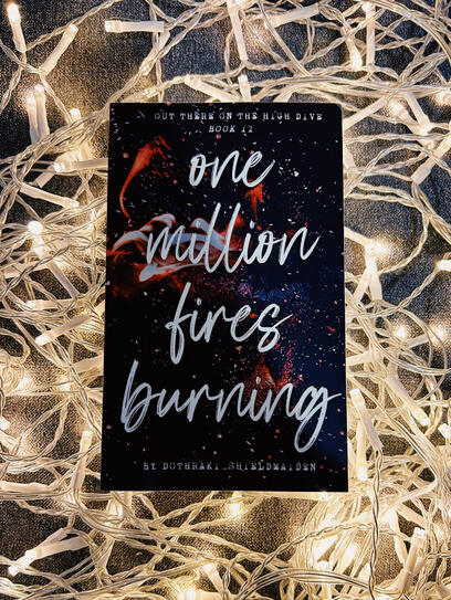 One Million Fires Burning - Book Two
