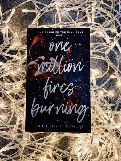 One Million Fires Burning - Book One