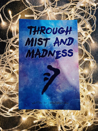 Through Mist And Madness